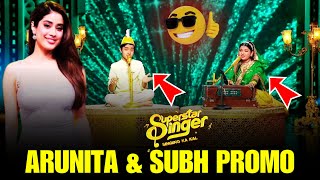 Arunita Kanjilal & Subh Sutradhar Outstanding Performance | New Promo Superstar Singer 3 |