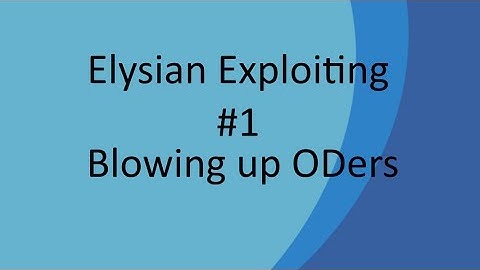 ROLBOX Elysian Exploiting #1: Blowing up ODers