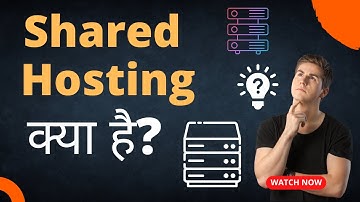 What is Shared Hosting? How Does It Work? - Shared Hosting क्या है? [Hindi/Urdu] 🔥🔥🔥