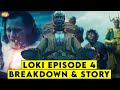 LOKI Episode 4 Breakdown & Story Explained || ComicVerse