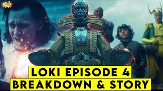 LOKI Episode 4 Breakdown & Story Explained || ComicVerse