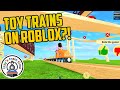 TOY TRAINS! Roblox Edition!