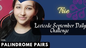336. Palindrome Pairs || Leetcode  Hard  || Trie || Cpp