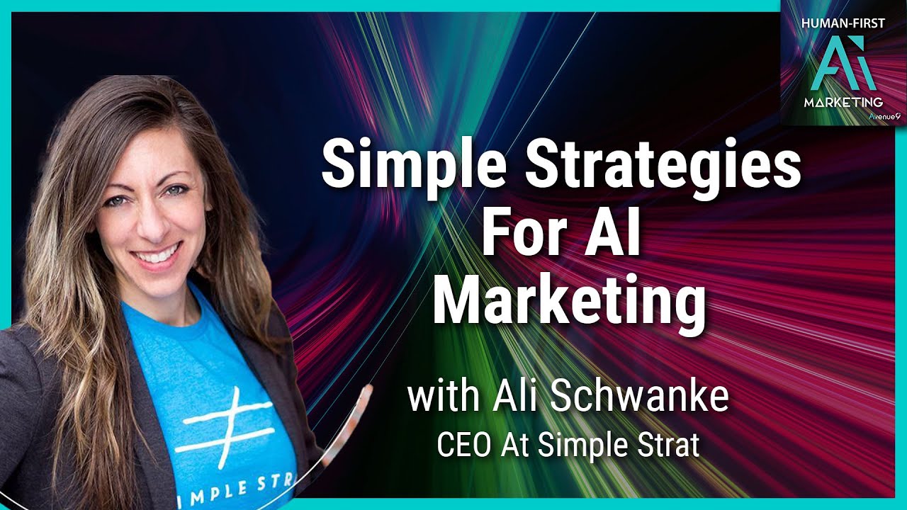 Simple Strategies for AI Marketing with Ali Schwanke