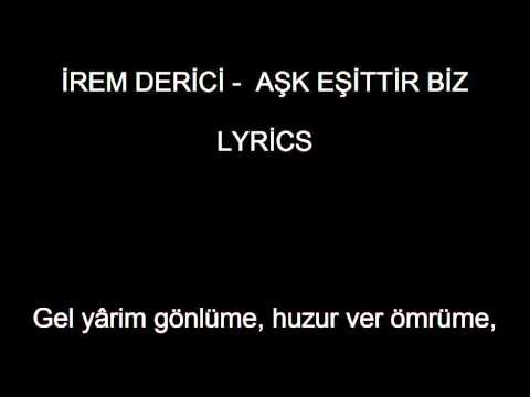 İrem Derici - Aşk Eşittir Biz