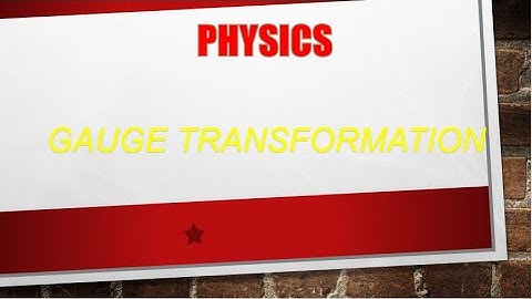 Gauge Transformation