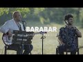 BARABAR - Muhabbet Bağında (Bir Derdim Var Bin Dermana Değişmem)