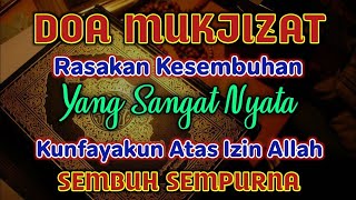 🟡 KUNFAKUN ,HANCUR LEBUR SEGALA PENY4KIT‼️, ZIKIR PENYEMBUH SEGALA PENYAKIT, RUQYAH PENYEMBUH,