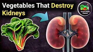 Stay Away From These 3 Vegetables That Can Destroy Your Kidney