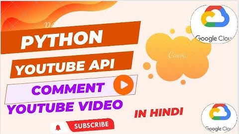 Automate comment on Youtube video with python | YouTube API | youtube access token