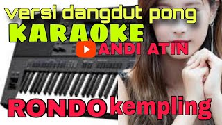 karaoke Rondo kempling , Duet versi jaranan pong