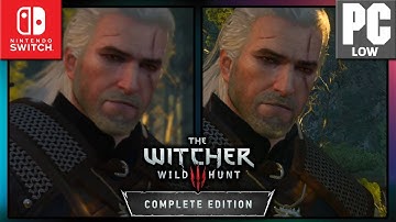 The Witcher 3: Wild Hunt | Switch VS PC LOW | Graphics Comparison