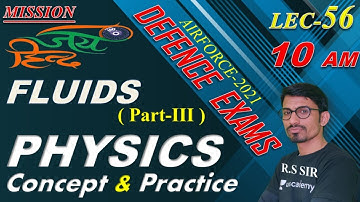 Fluids | Physics Concepts & Practice #56 | AIRFORCE | NAVY | NDA | Defence Exams | R.S SIR