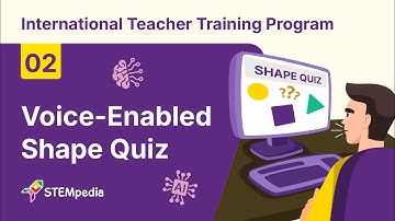 S2: Voice-Enabled Shape Quiz | AI and ML with Block Coding | Teacher Training Program | PictoBlox