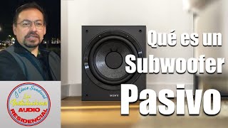 Subwoofer  What is a Passive Subwoofer?  How to configure a Subwoofer?  Home Theater