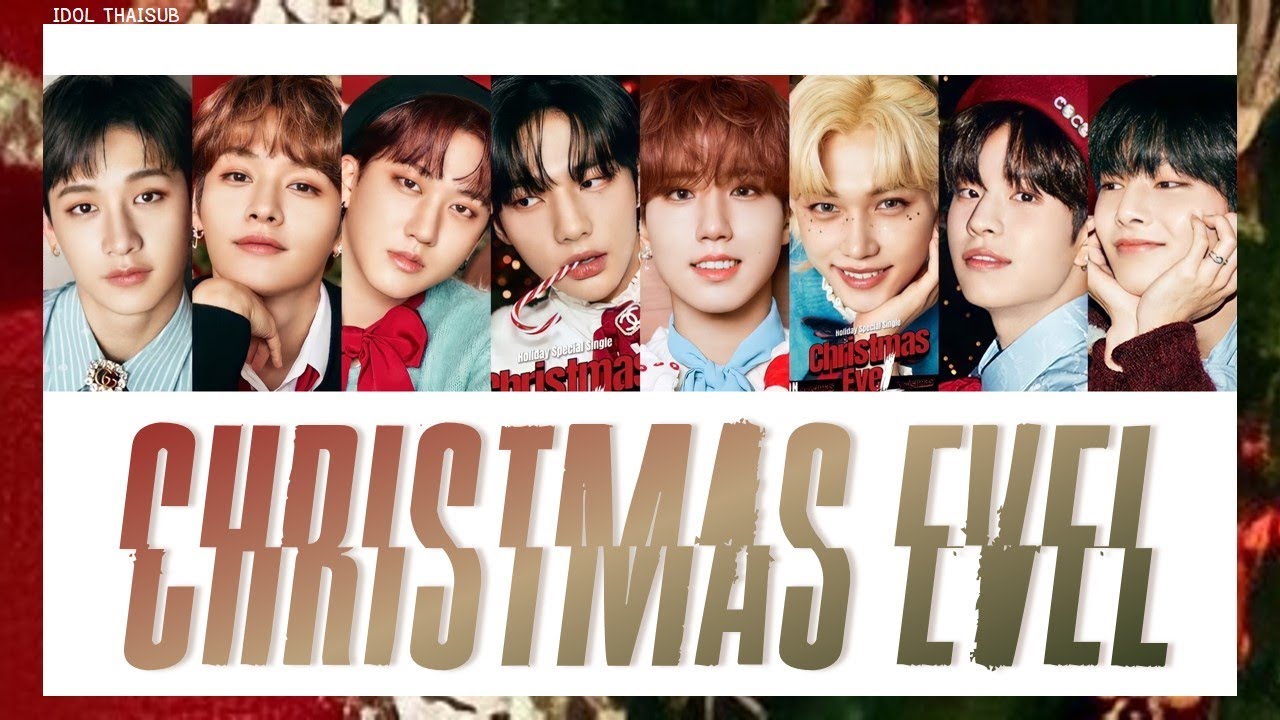 [THAISUB] Stray Kids (스트레이키즈) - Christmas EveL #ไอดอลไทยซับ