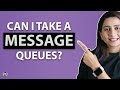 Message Queues | Producer Consumer Model | System Design Tutorials | Part 11 | 2020