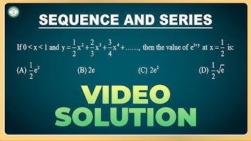 Detailed Video Solution | Sequence and Series | Important Question 06 | Best Approach