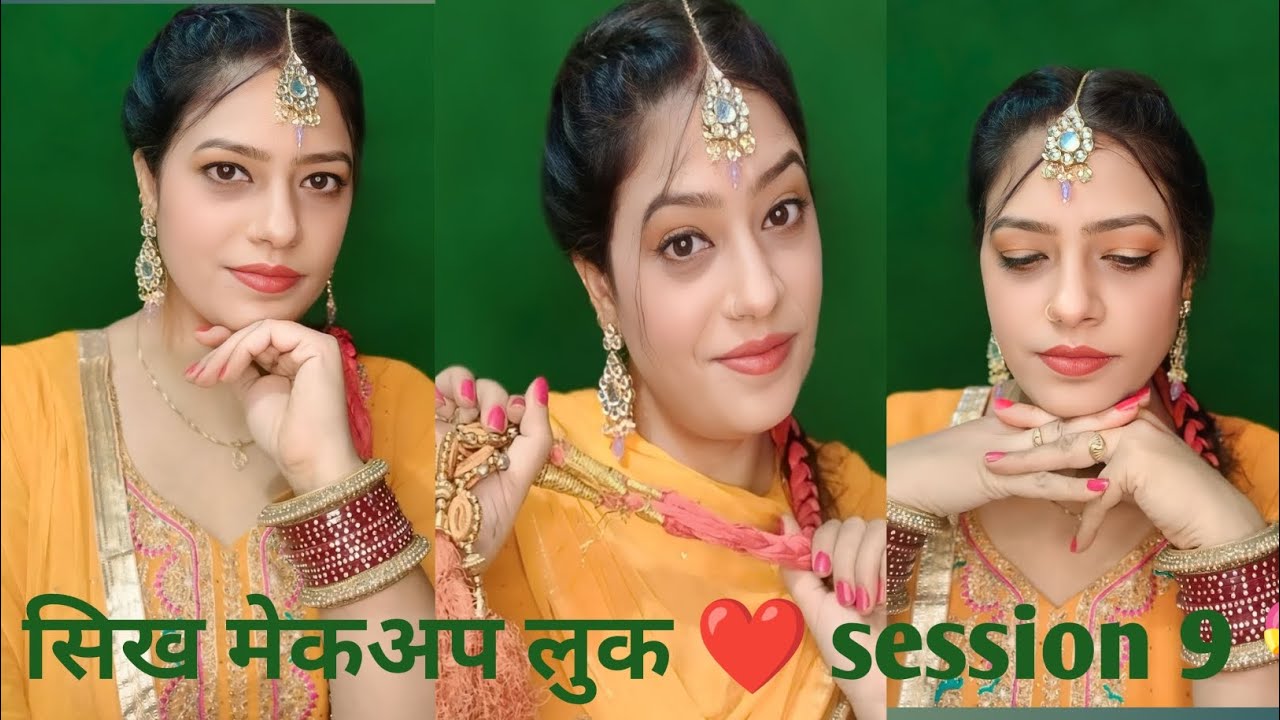 Panjabi Sikh Make up look ️ Beautiful Sikh make up Session 9 acording ...