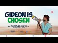 Sunday School | Gideon Is Chosen