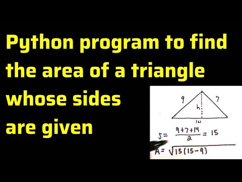 Python program to find the area of a triangle whose sides are given