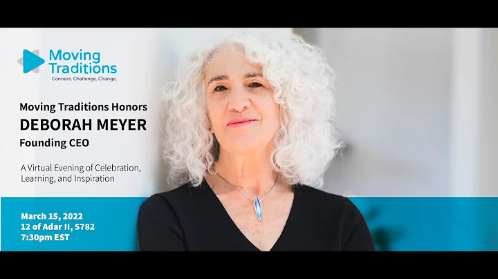 Moving Traditions Honors Deborah Meyer: A Virtual ...