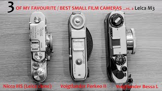 🔴 Leica Size! 3 of My Best Small Film Cameras: Voigtlander Perkeo, Voigtlander Bessa L, Nicca IIIS