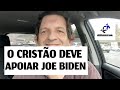 O Cristão deve apoiar Joe Biden? aDEUSministrando responde.