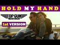 Hold my hand  top gun 2  maverick and penny