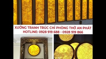 Xưởng sản xuất tranh trúc chỉ trang trí bàn thờ