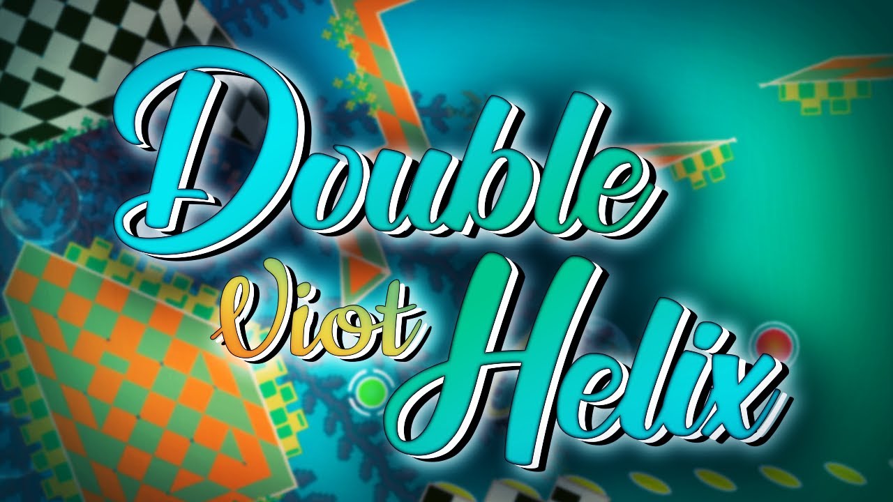Geometry Dash // "Double Helix" by Viot