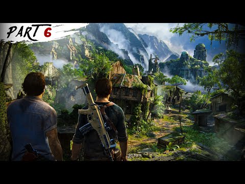 Uncharted 4 - A Thief's End | Gameplay Walkthrough | Part 6 | **No Commentary**