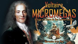Voltarie - Micromegas (El Viaje a la Tierra de Dos Extraterrestres) Audiolibro narrado por Artur Mas