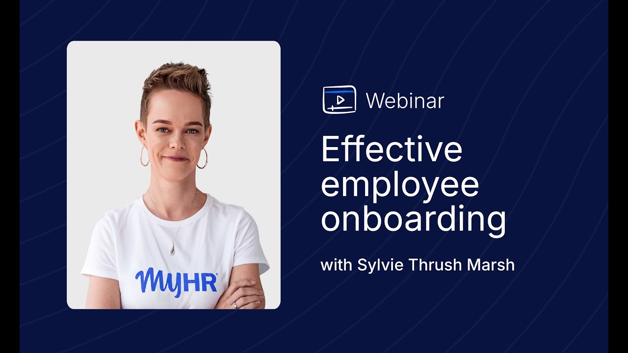 MyHR | Effective employee onboarding webinar - YouTube