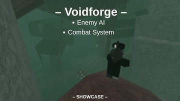Voidforge Enemy AI and Combat System