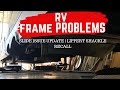 RV FRAME PROBLEMS | SLIDE ISSUE UPDATE | LIPPERT SHACKLE RECALL