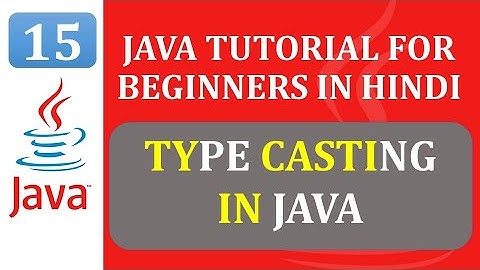 Type Casting in java in Hindi | Type Conversion in java in Hindi | Core Java | Java for beginners