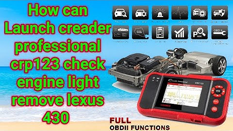 How can use launch creader professional crp123 check engine light remove lexus 430