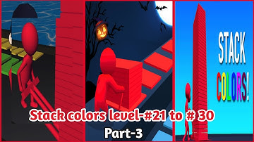 Stack colors level #21to#30 part 3 walkthrough gameplay||android gameplay||iOS gameplay||#Voodoo