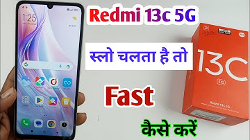 redmi 13c 5g fast kaise kare / how to fast redmi 13c 5g / redmi 13c slow chalta hai to kya Kare