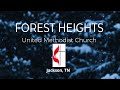 Forest Heights United Methodist Church January 16, 2022