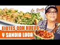 EJOTES CON HUEVO y SANDIA LOCA (La Receta) | Doña Rosa Rivera Cocina