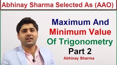 Maximum And Minimum Value Of Trigonometry Part 2 By Abhinay Sharma | Abhinay Maths 😲