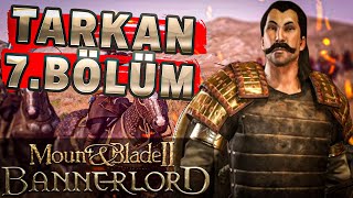Tarkan Kurtun İnti̇kami Bölüm 7 Mount & Blade Ll Bannerlord