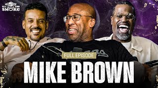 Mike Brown | Ep 203 | ALL THE SMOKE Full Episode | SHOWTIME BASKETBALL