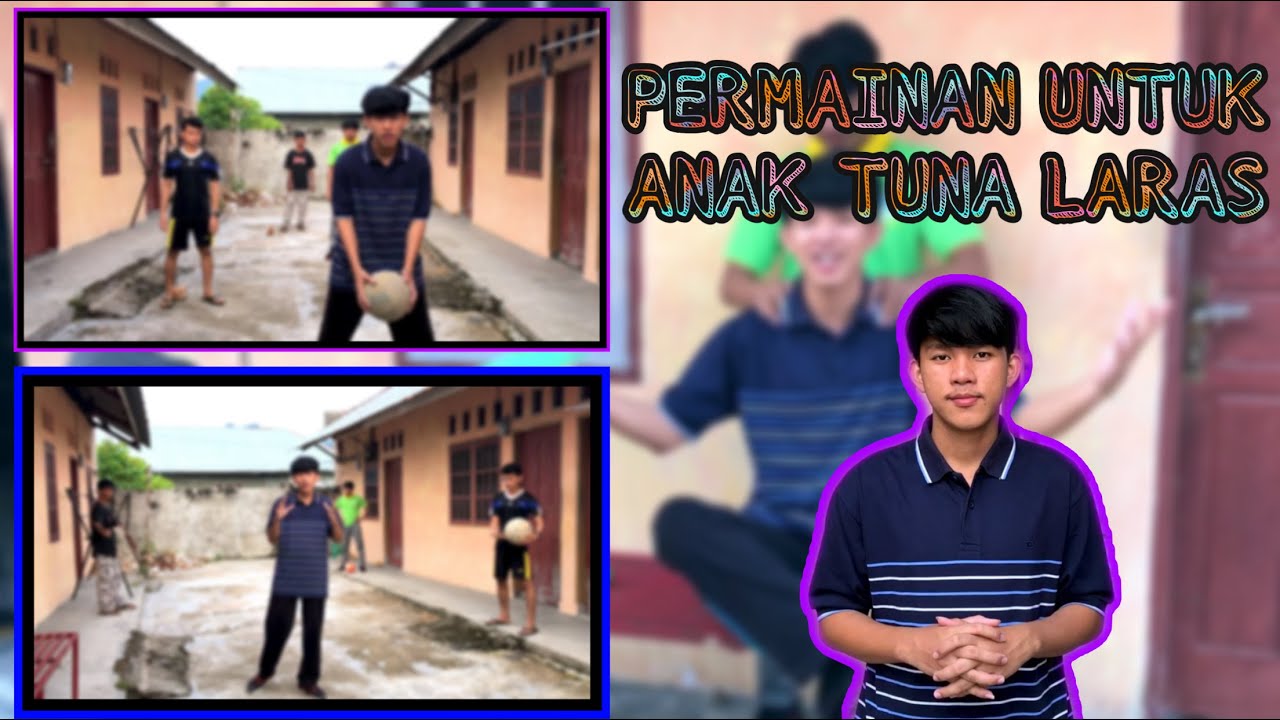 PERMAINAN UNTUK ANAK TUNA LARAS YouTube