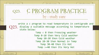 C Programs: write a c program to read temperature in centigrade and display a suitable message....