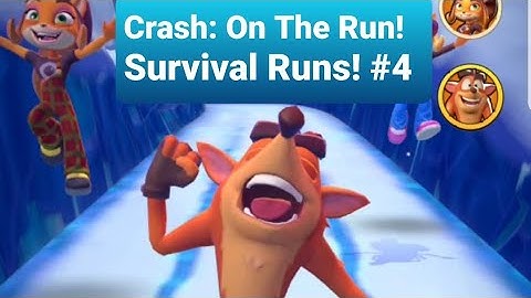 Crash: On The Run! Survival Runs! #4