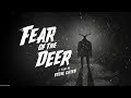 Fear Of The Deer thumbnail