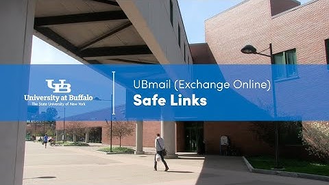 Safe Links in UBmail (powered by Exchange Online)